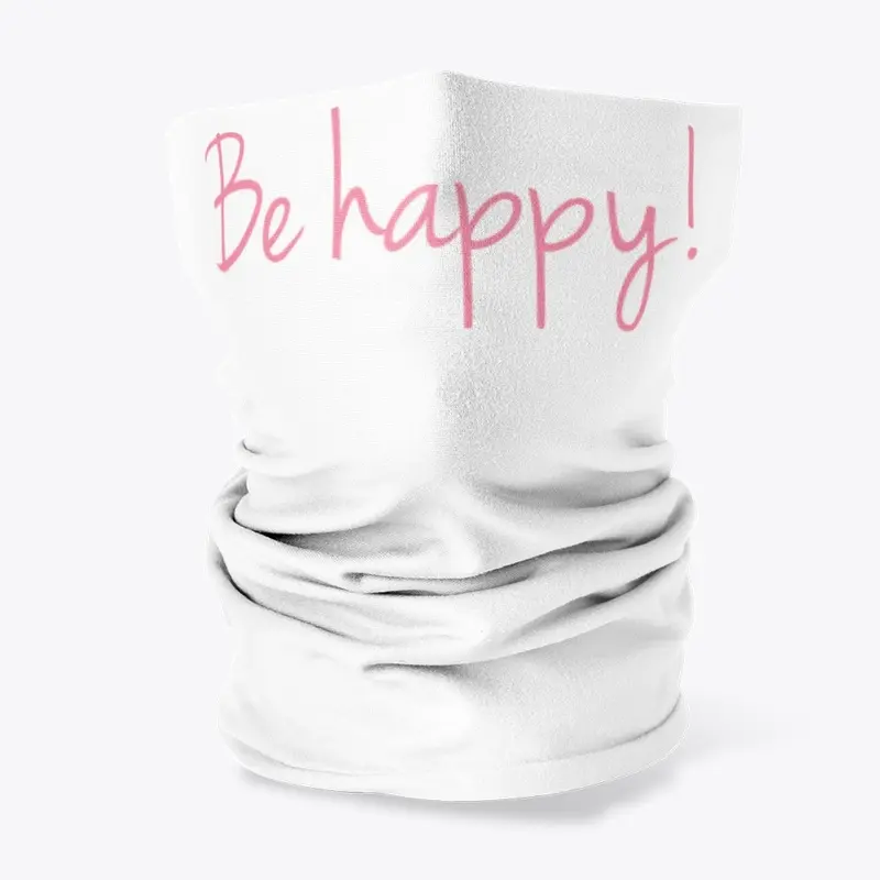 BE  HAPPY! design